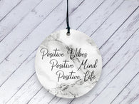 Motivational Gift - Positive Vibes, Positive Mind, Positive Life - Marble Ceramic circle